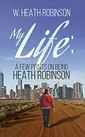 E-Book (epub) My Life von W. Heath Robinson