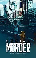 E-Book (epub) Social Murder von Wayne Michael Dunwell