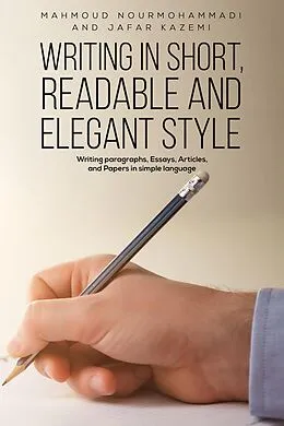 E-Book (epub) Writing in Short, Readable and Elegant Style von Mahmoud Nourmohammadi
