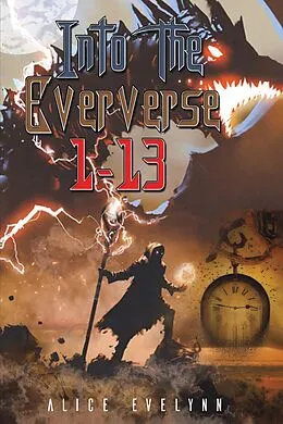 E-Book (epub) Into the Eververse von Alice Evelynn