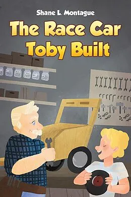 E-Book (epub) Race Car Toby Built von Shane L Montague