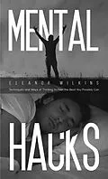 E-Book (epub) Mental Hacks von Eleanor Wilkins