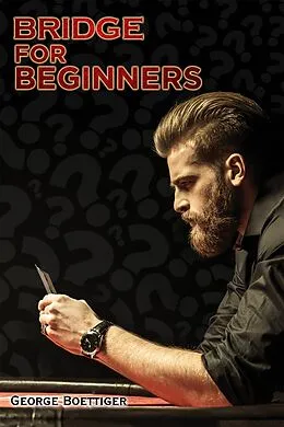 E-Book (epub) Bridge for Beginners von George Boettiger