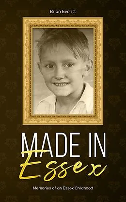 E-Book (epub) Made in Essex von Brian Everitt