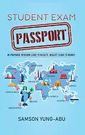E-Book (epub) Student Exam Passport von Samson Yung-Abu