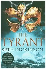 Kartonierter Einband The Tyrant von Seth Dickinson
