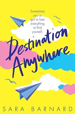 E-Book (epub) Destination Anywhere von Sara Barnard