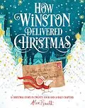 E-Book (epub) How Winston Delivered Christmas von Alex T. Smith