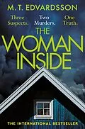 E-Book (epub) The Woman Inside von M. T. Edvardsson