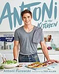 E-Book (epub) Antoni in the Kitchen von Antoni Porowski
