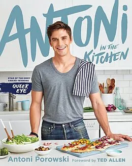 E-Book (epub) Antoni in the Kitchen von Antoni Porowski