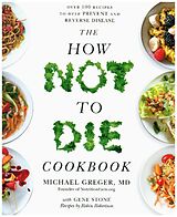 Couverture cartonnée The How Not To Die Cookbook de Greger Michael