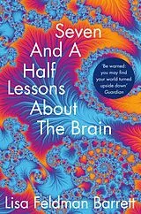 Kartonierter Einband Seven and a Half Lessons About the Brain von Lisa Feldman Barrett
