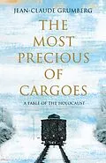 E-Book (epub) The Most Precious of Cargoes von Jean-Claude Grumberg