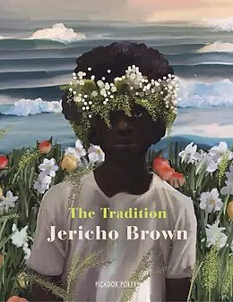 E-Book (epub) The Tradition von Jericho Brown