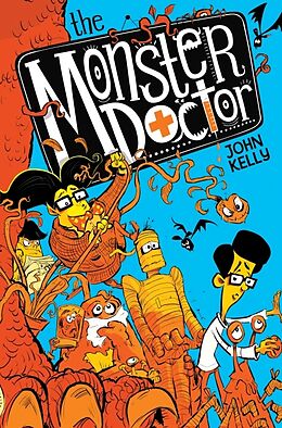 Kartonierter Einband The Monster Doctor von John Kelly