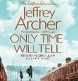 Audio CD (CD/SACD) Only Time Will Tell von Jeffrey Archer
