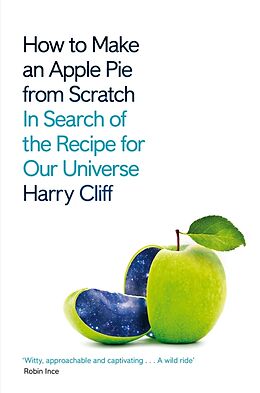 Couverture cartonnée How to Make an Apple Pie from Scratch de Harry Cliff