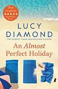 E-Book (epub) An Almost Perfect Holiday von Lucy Diamond