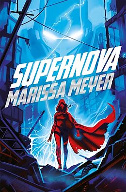 Couverture cartonnée Archenemies 2. Supernova de Marissa Meyer