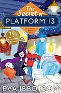E-Book (epub) The Secret of Platform 13 von Eva Ibbotson