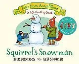 Pappband, unzerreissbar Squirrel's Snowman von Julia Donaldson