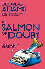 Kartonierter Einband The Salmon of Doubt von Douglas Adams