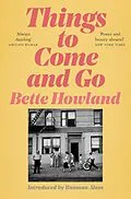 E-Book (epub) Things to Come and Go von Bette Howland