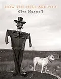 E-Book (epub) How The Hell Are You von Glyn Maxwell