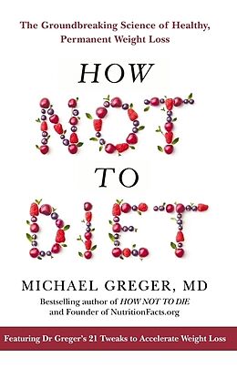 Kartonierter Einband How Not to Diet von Michael Greger