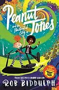 E-Book (epub) Peanut Jones and the Illustrated City: from the creator of Draw with Rob von Rob Biddulph