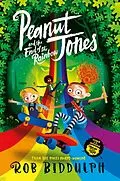 E-Book (epub) Peanut Jones and the End of the Rainbow von Rob Biddulph