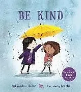 Kartonierter Einband Be Kind von Pat Zietlow Miller