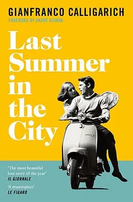E-Book (epub) Last Summer in the City von Gianfranco Calligarich