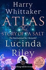 Kartonierter Einband Atlas: The Story of Pa Salt von Riley Lucinda, Whittaker Harry