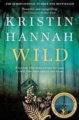 Kartonierter Einband Wild von Kristin Hannah