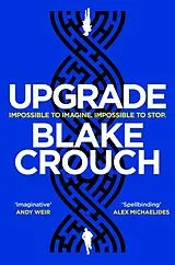 Kartonierter Einband Upgrade von Blake Crouch