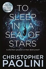 Kartonierter Einband To Sleep in a Sea of Stars von Christopher Paolini