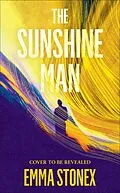 E-Book (epub) The Sunshine Man von Emma Stonex