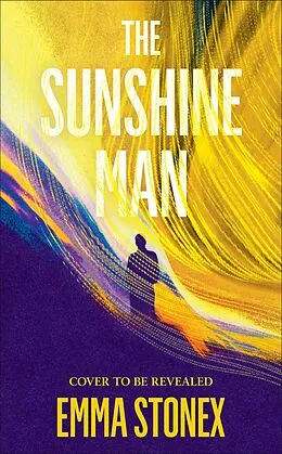 E-Book (epub) The Sunshine Man von Emma Stonex