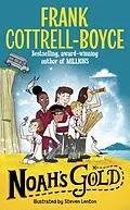 E-Book (epub) Noah's Gold von Frank Cottrell-Boyce