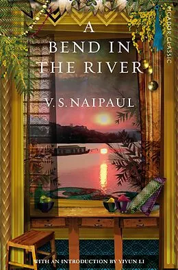 E-Book (epub) A Bend in the River von V. S. Naipaul