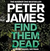 Audio CD (CD/SACD) Find Them Dead von Peter James