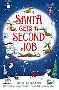 E-Book (epub) Santa Gets a Second Job von Michele D'Ignazio