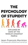 E-Book (epub) The Psychology of Stupidity von Jean-Francois Marmion