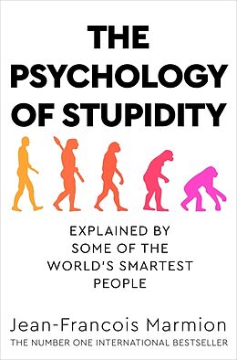 Kartonierter Einband The Psychology of Stupidity von Jean-Francois Marmion