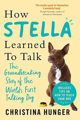 E-Book (epub) How Stella Learned to Talk von Christina Hunger