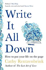 E-Book (epub) Write It All Down von Cathy Rentzenbrink