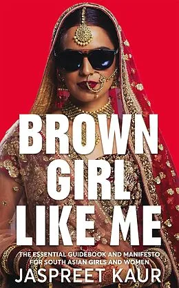E-Book (epub) Brown Girl Like Me von Jaspreet Kaur