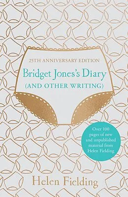E-Book (epub) Bridget Jones's Diary (And Other Writing) von Helen Fielding